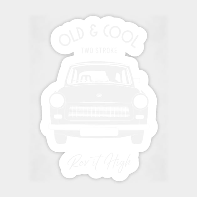 Old and Cool Trabant Sticker by vukojev-alex